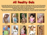 Pictures and videos with reality gils peel off thier undies exposing perfect bodies and pink pussies.
