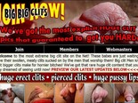 Welcome to the most extreme big clit site on the Net! These babes are just waiting to have their swollen, meaty clits sucked on by the men that worship them! Big clit Men know that bigger clits make for hornier bitches! We've got that rare huge clit content that you've only dreamed of seeing until now!
