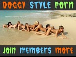 Here at Doggystyle we endeavour to provide you with videos of girls having great doggystyle sex. Whether it's innocent teens trying doggystyle for the first time or dirty milfs who can't get enough dick in their ass! This is your best source for deep hardcore anal doggystyle sex featuring the hottest teens and babes getting pounded in different positions, come and enjoy the wildest sexual content ever!

